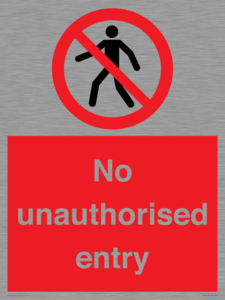 No unauthorised entry